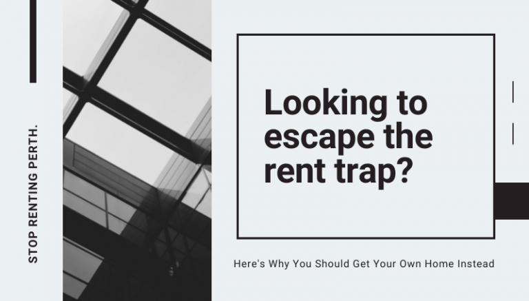 Looking to escape the rent trap? Here is why you should get your own home instead.